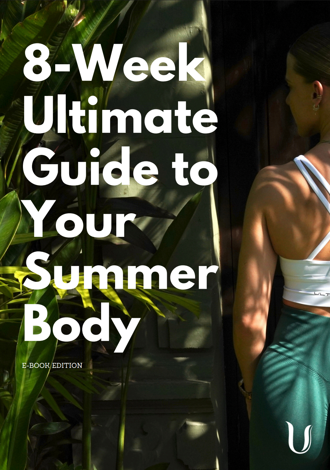 Guía Definitiva de 8 Semanas para tu Cuerpo de Verano